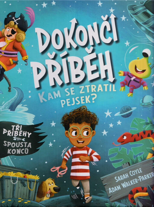 Dokonči příběh. Kam se ztratil pejsek?