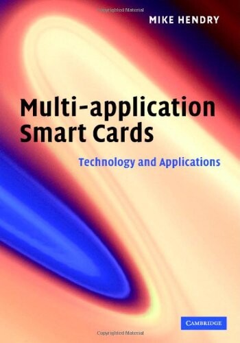 Multi-application Smart Cards: Technology and Applications