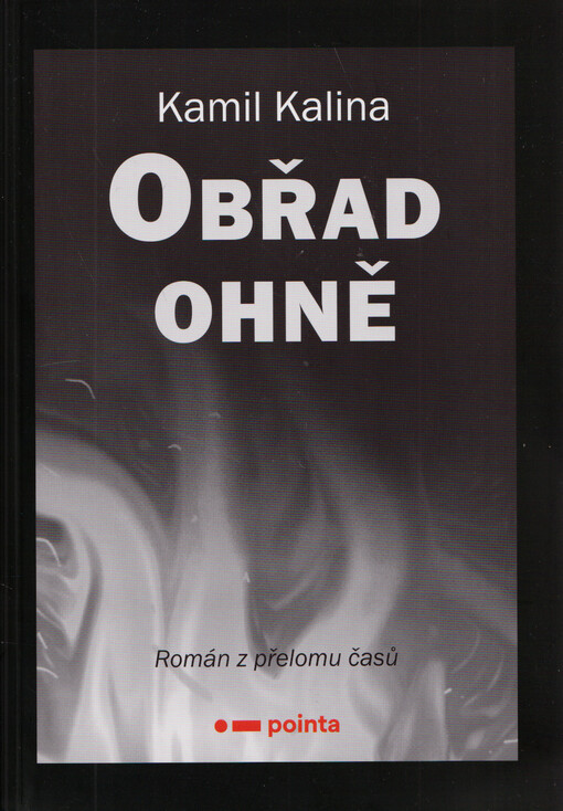 Obřad ohně : román z přelomu časů