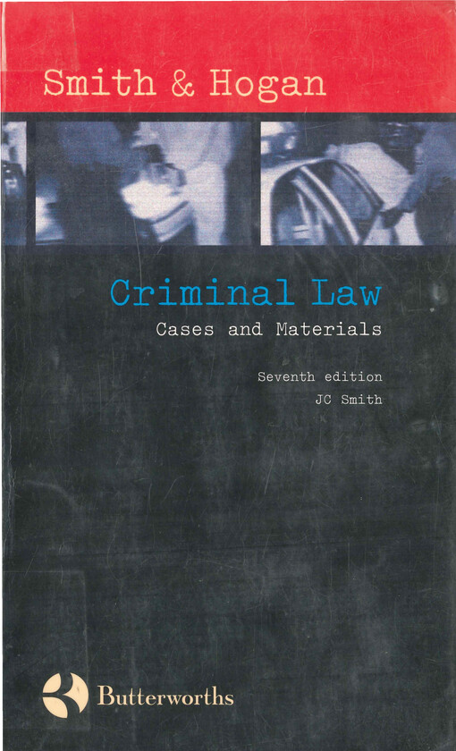 Criminal law : cases and materials