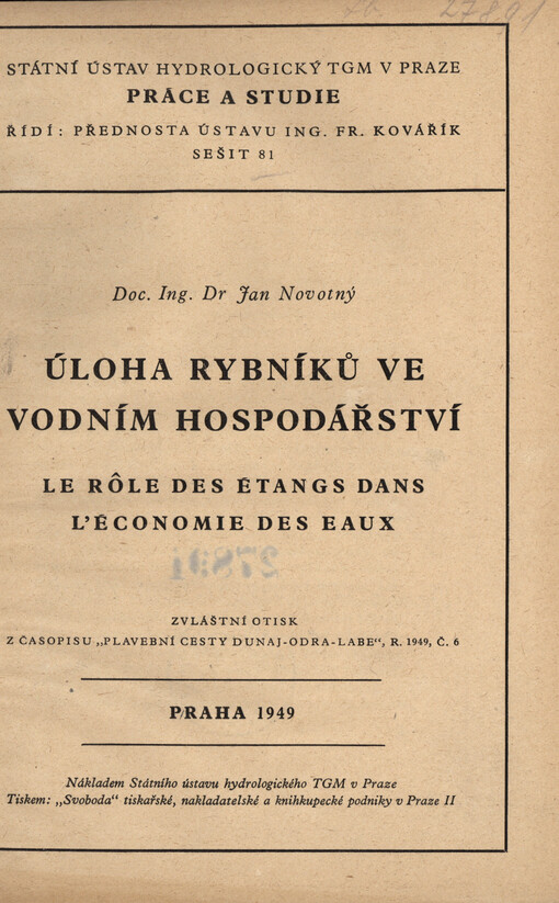 Úloha rybníků ve vodním hospodářství = Le rôle des étangs dans l'économie des eaux