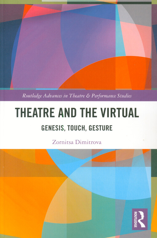 Theatre and the virtual : genesis, touch, gesture