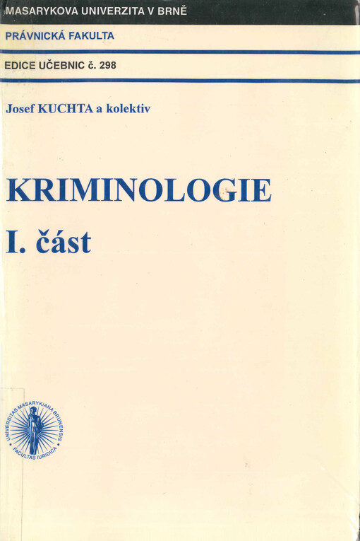 Kriminologie. I. část