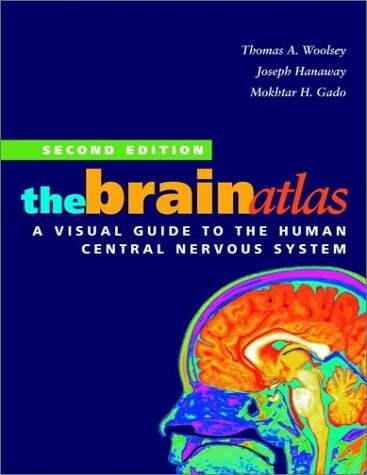 The brain atlas : a visual guide to the human central nervous system