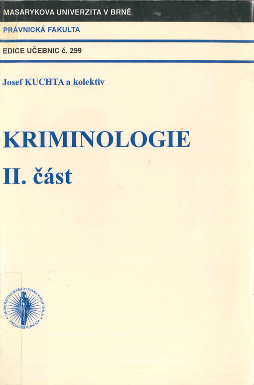 Kriminologie. II. část