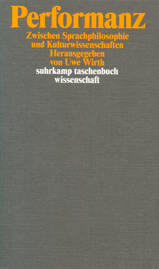 Performanz : zwischen Sprachphilosophie und Kulturwissenschaften