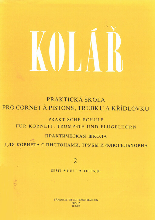 Praktická škola pro cornet á pistons, trubku a křídlovku = Praktische Schule für Kornett, Trompete und Flügelhorn = Praktičeskaj škola dlja korněta s pistornami, truby i fljugelchorna. 2