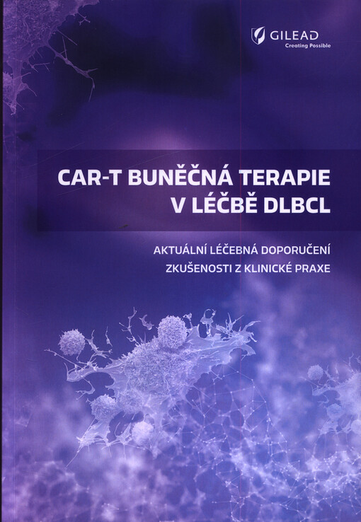 CAR-T buněčná terapie v léčbě DLBCL