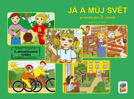 Já a můj svět :prvouka pro 3. ročník, pracovní sešit