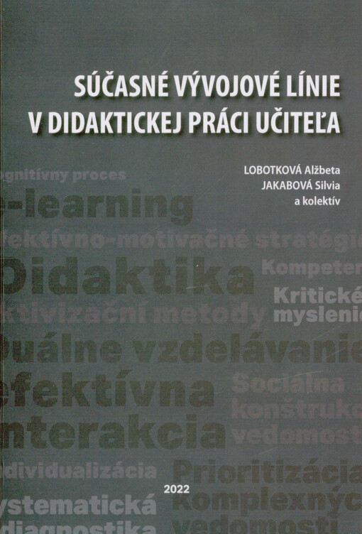 Súčasné vývojové línie v didaktickej práci učiteľa