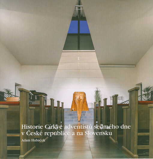 Historie Církve adventistů sedmého dne v České republice a na Slovensku