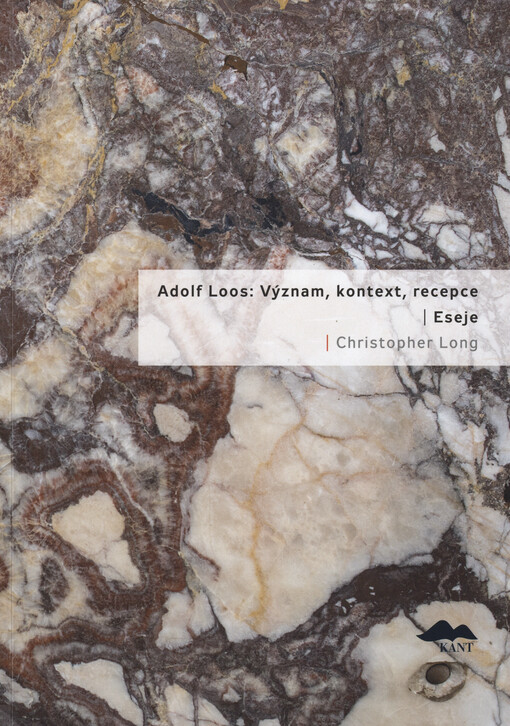 Adolf Loos: význam, kontext, recepce : eseje