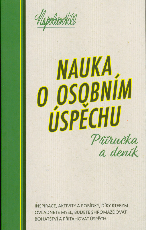 Nauka o osobním úspěchu : příručka a deník
