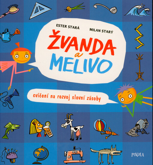 Žvanda a Melivo : cvičení na rozvoj slovní zásoby