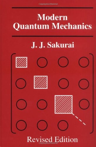 Modern Quantum Mechanics (Revised Edition)