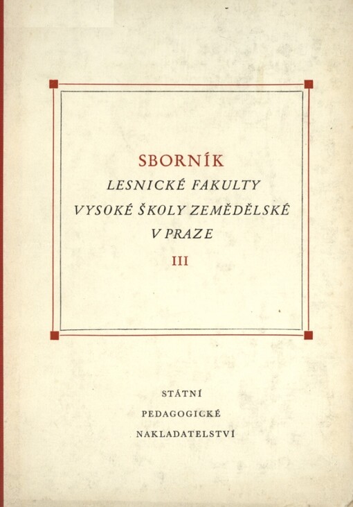 Sborník Lesnické fakulty Vysoké školy zemědělské