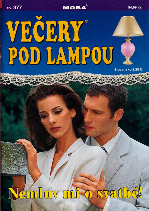 Nemluv mi o svatbě!