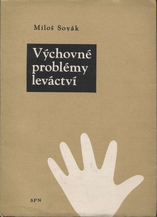 Výchovné problémy leváctví