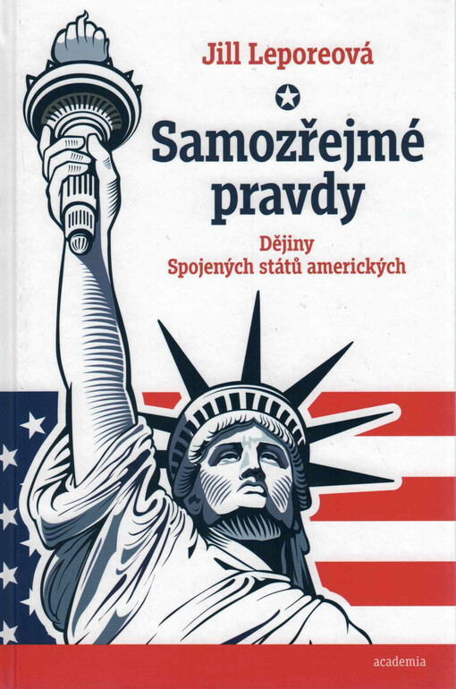 Samozřejmé pravdy : dějiny Spojených států amerických