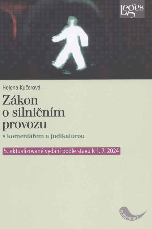 Zákon o silničním provozu s komentářem a judikaturou