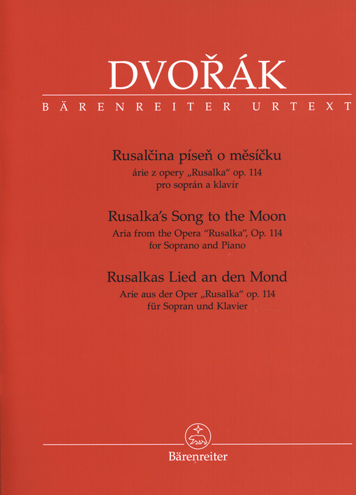 Rusalčina píseň o měsíčku : árie pro soprán a klavír z opery Rusalka op.114