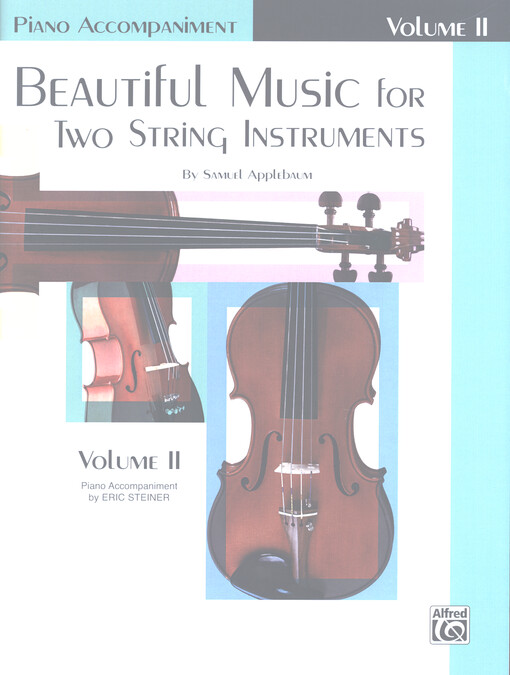 Beautiful Music for Two String Instruments : piano accompaniment. 2