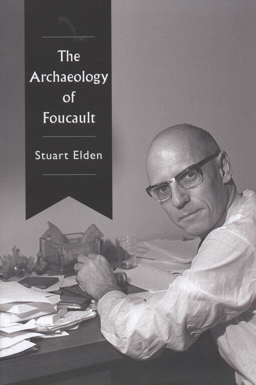 The archaeology of Foucault