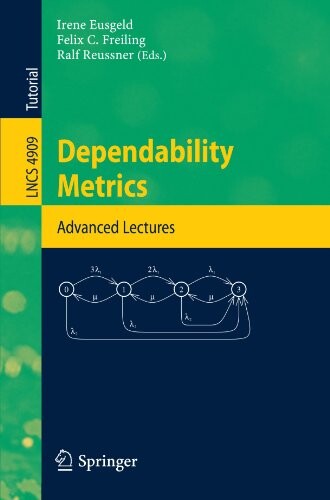 Dependability metrics : advances lectures