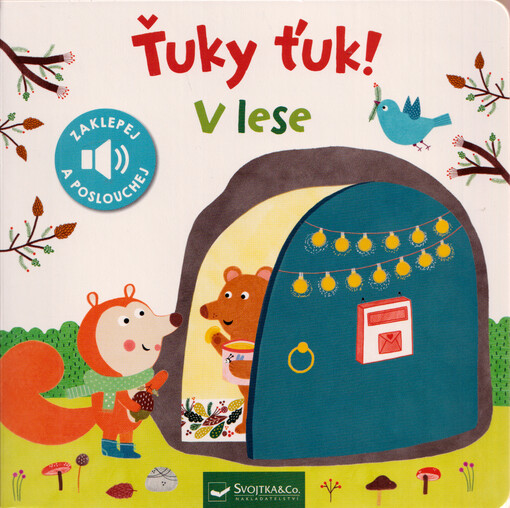 Ťuky ťuk!. V lese