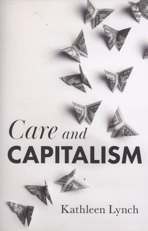 Care and capitalism : why affective equality matters for social justice