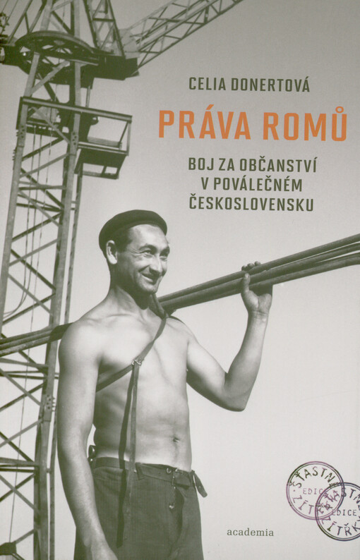 Práva Romů : boj za občanství v poválečném Československu