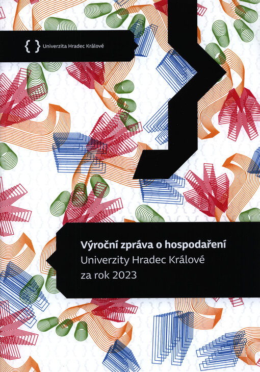 Výroční zpráva o hospodaření Univerzity Hradec Králové za rok ...