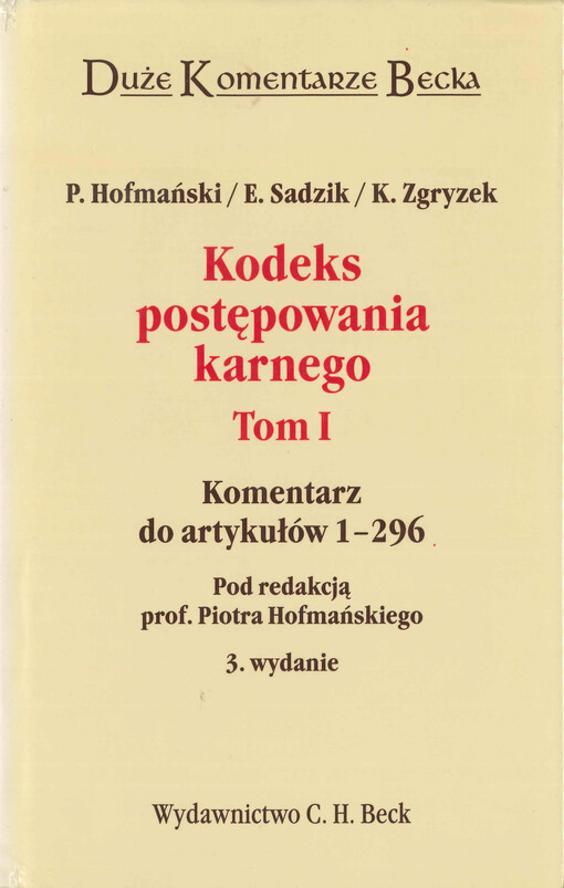 Kodeks postępowania karnego. Tom I, Komentarz do artykułów 1-296