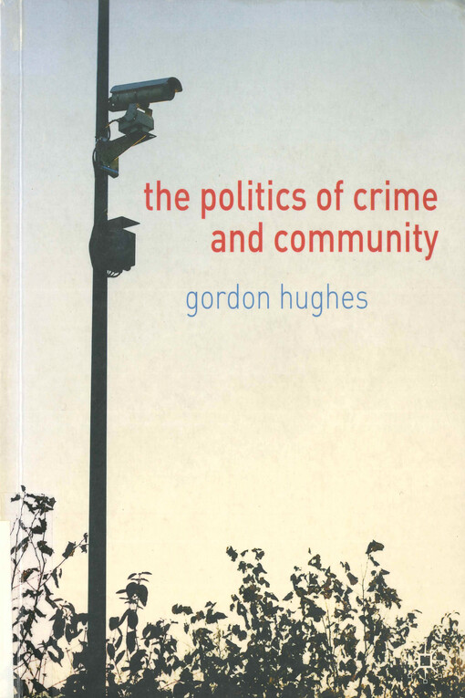 The politics of crime and community