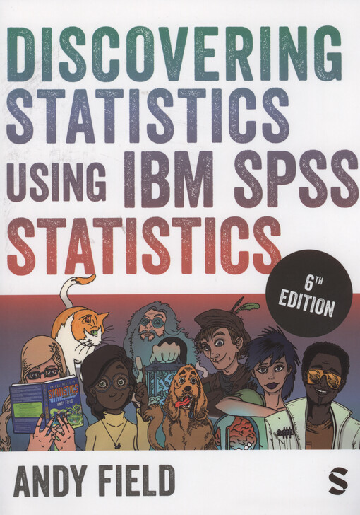 Discovering statistics using IBM SPSS statistics