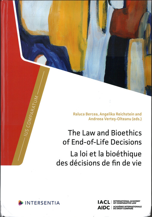 The Law and Bioethics of End-of-Life Decisions