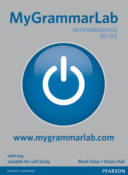 MyGrammarLab :intermediate B1/B2 : with key