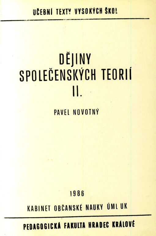 Dějiny společenských teorií. Část II