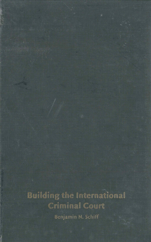Building the international criminal court