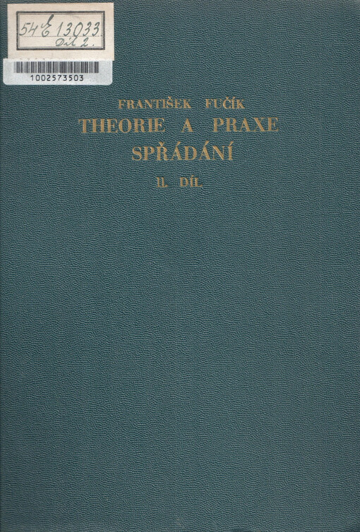 Theorie a praxe spřádání. Díl 2., Technologie skaní hladkých a ozdobných přízí, výroby krepových, šicích a jiných nití