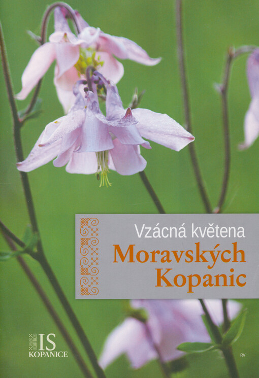 Vzácná květena Moravských Kopanic