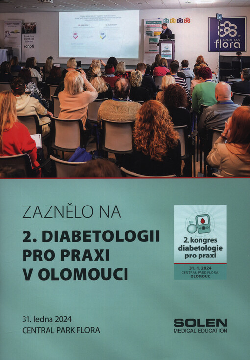 Zaznělo na ... diabetologii pro praxi v Olomouci : ...