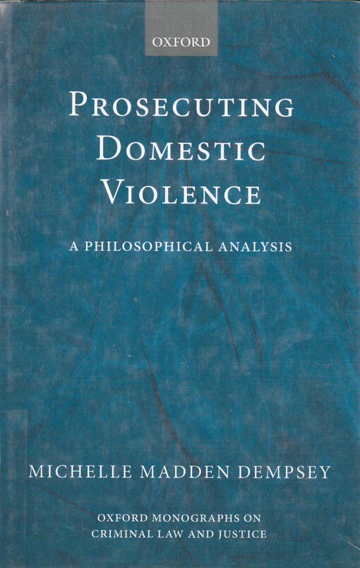 Prosecuting domestic violence : a philosophical analysis
