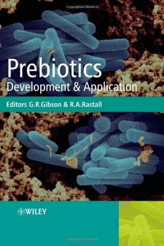 Prebiotics: Development and Application