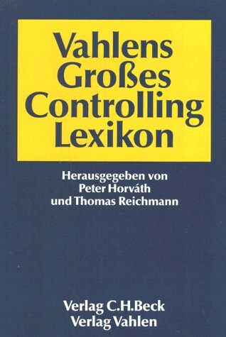 Vahlens grosses Controllinglexikon (German Edition)