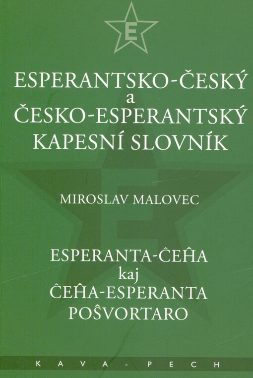Esperantsko-český a česko-esperantský kapesní slovník = Esperanta-ĉeĥa kaj ĉeĥa-esperanta poŝvortaro
