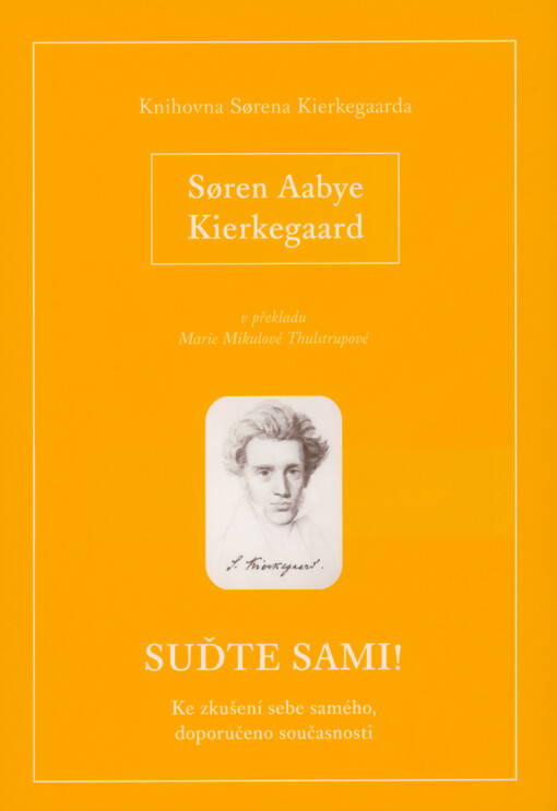 Suďte sami! : ke zkušení sebe samého, doporučeno současnosti