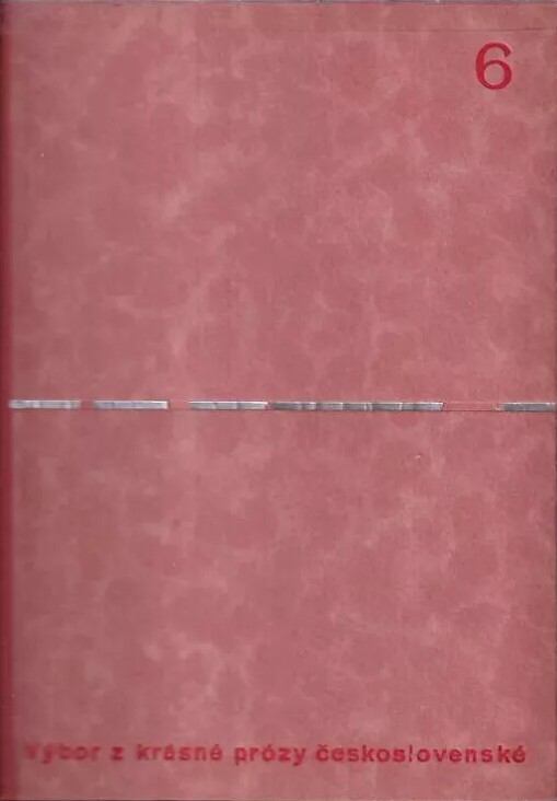 Výbor z krásné prózy československé.Česká próza 4