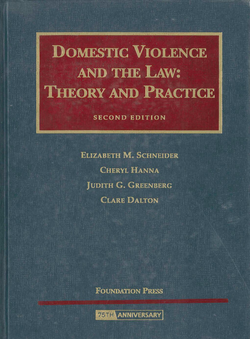Domestic violence and the law: theory and practice