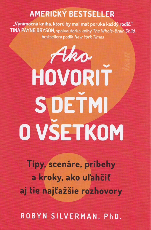 Ako hovoriť s deťmi o všetkom